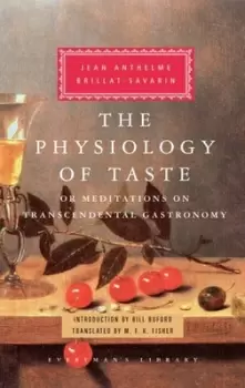 Image of The physiology of taste by Brillat-Savarin