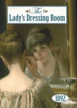 Image of Ladys Dressing Room 1892 by Lady Colin Campbell Hardback