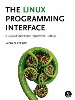 Image of The Linux Programming Interface by Michael Kerrisk