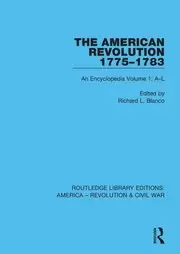Image of The American Revolution 1775-1783 An Encyclopedia Volume 1: A-L