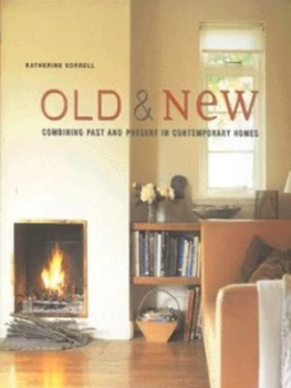 Image of Old and New by Katherine Sorrell Hardback