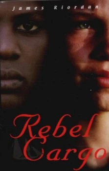 Image of Rebel Cargo by James Riordan Book
