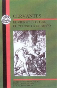 Image of El Viejo Celoso by Miguel De Cervantes Saavedra and Paul Lewis-Smith and Miguel De Cervantes Saavedra Paperback