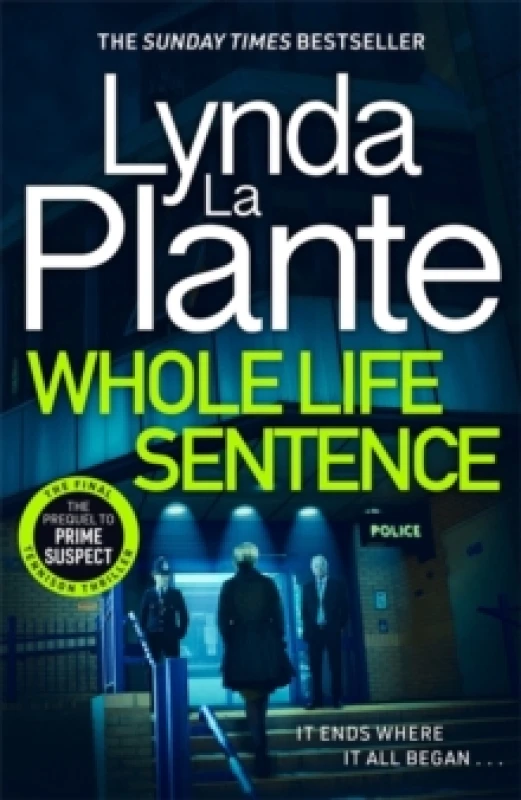 Image of Whole Life Sentence : The pulse-pounding final Detective Jane Tennison thriller Hardback