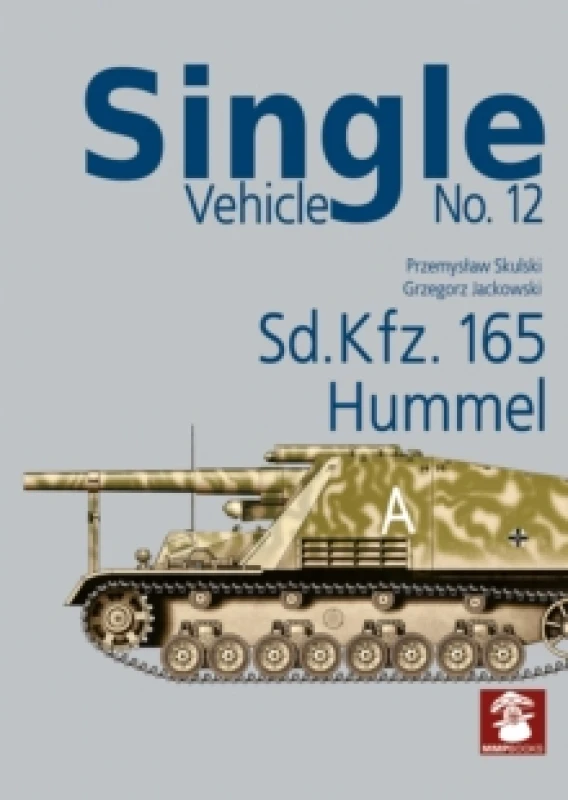 Image of Single Vehicle no. 12 Sd.Kfz. 165 Hummel Paperback / softback