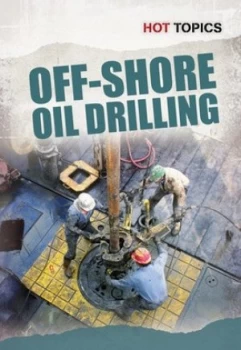 Image of Off-shore oil drilling by Nick Hunter