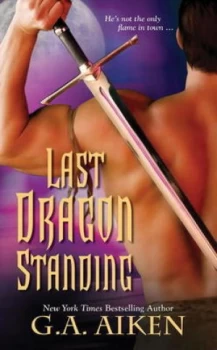 Image of Last Dragon Standing by G.A. Aiken Book