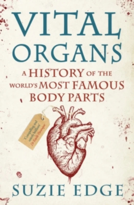 Image of Vital Organs. Hardback. By Suzie Edge Books