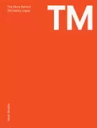 Image of tm the untold stories behind 29 classic logos