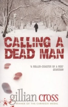 Image of Calling a Dead Man by Gillian Cross Book