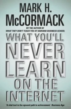 Image of What Youll Never Learn on the Internet by Mark H Mccormack Paperback