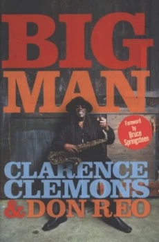 Image of Big Man by Clarence Clemons Hardback