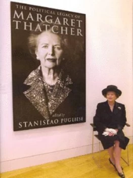 Image of The Political Legacy of Margaret Thatcher by Stanislao G Pugliese Hardback