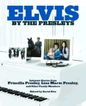 Image of elvis by the presleys david ritz