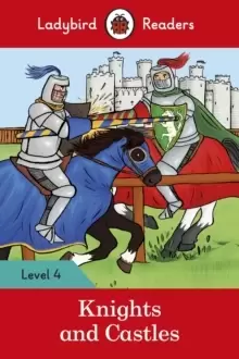 Image of Knights and Castles - Ladybird Readers Level 4
