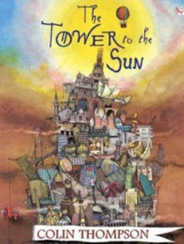 Image of The Tower to the Sun by Colin Thompson Paperback