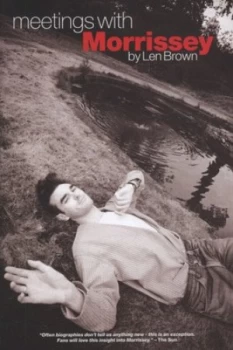 Image of Meetings with Morrissey by Len Brown Paperback