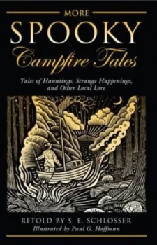 Image of More Spooky Campfire Tales by S. E Schlosser Paperback