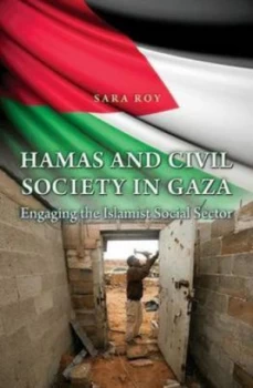 Image of Hamas and Civil Society in Gaza by Sara Roy Hardback