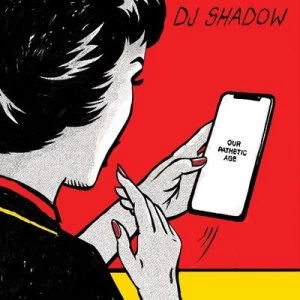 Image of Our Pathetic Age by DJ Shadow CD Album