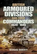 Image of british armoured divisions and their commanders 1939 1945