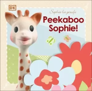 Image of Sophie la girafe: Peekaboo Sophie! by Dk