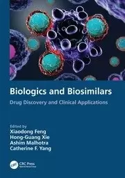 Image of Biologics and Biosimilars Drug Discovery and Clinical Applications