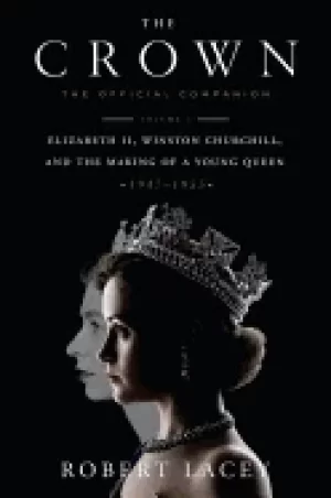 Image of crown the official companion volume 1 elizabeth ii winston churchill and th