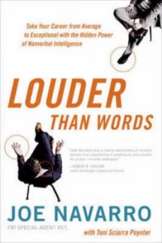 Image of Louder Than Words by Joe Navarro Hardback