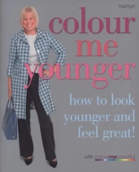 Image of Colour Me Younger by Veronique Henderson and Pat Henshaw and Color Me Beautiful Paperback