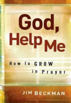 Image of God Help Me by Jim Beckman Paperback