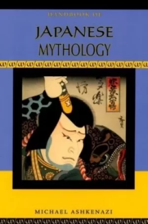 Image of Handbook of Japanese mythology by Michael Ashkenazi