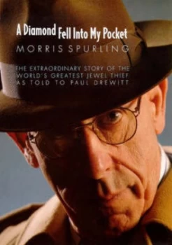 Image of A Diamond Fell into My Pocket by Morris Spurling Hardback