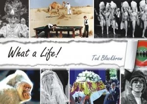 Image of What a Life by Ted Blackbrow Paperback