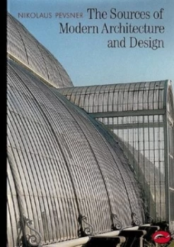 Image of The Sources of Modern Architecture and Design by Nikolaus Pevsner Paperback