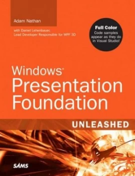 Image of Windows Presentation Foundation Unleashed by Adam Nathan Paperback