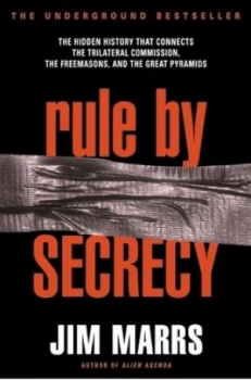 Image of Rule by Secrecy by Jim Marrs Paperback