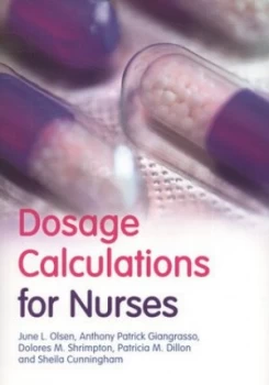 Image of Dosage Calculations for Nurses by June Olsen Paperback