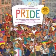 Image of childs introduction to pride the inspirational history and culture of the l