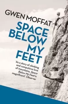 Image of Space below my feet by Gwen Moffat