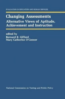 Image of Changing Assessments by Bernard R. Gifford Hardback
