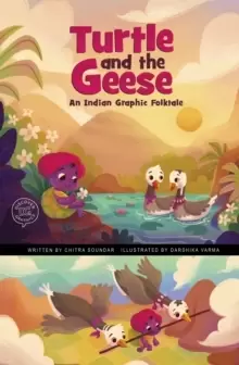 Image of The Turtle and the Geese : An Indian Graphic Folktale