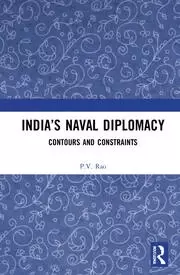 Image of India's Naval Diplomacy Contours and Constraints