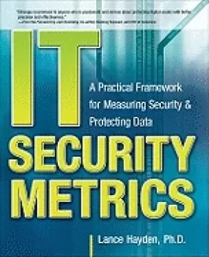 Image of it security metrics a practical framework for measuring security and protec