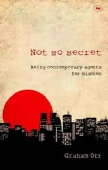 Image of Not so Secret by Graham Orr Paperback