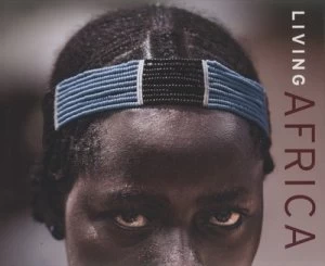 Image of Living Africa by Steve Bloom Hardback
