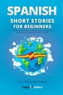 Image of spanish short stories for beginners 20 captivating short stories to learn's