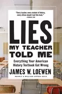 Image of lies my teacher told me every