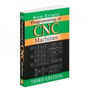 Image of Programming of Computer Numerically Controlled Machines by Ken Evans Paperback