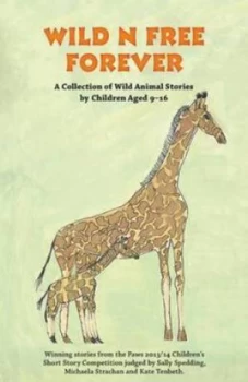 Image of Wild N Free Forever by Debz Hobbs-Wyatt Paperback